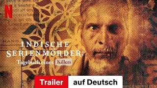 Indische Serienmörder Tagebuch eines Killers Staffel 1  Trailer auf Deutsch  Netflix [upl. by Krasner]