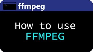 How to use FFMPEG [upl. by Jillane63]