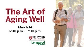 The Art of Aging Well [upl. by Penhall]