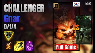 CHALLENGER Top Gnar vs Warwick lol KR solo rank Full Game 1422 [upl. by Baudoin]