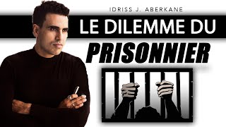 Le dilemme du prisonnier  IDRISS ABERKANE [upl. by Tartaglia]