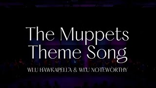 The Muppets Theme Song  WLU Hawkapella amp WLUNoteworthy EOT 2023 [upl. by Gavin]