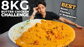 8KG Butter Chicken Challenge at Jaggis  Largest Plate Ever Ordered  Best Butter Chicken in SG [upl. by Elocin]