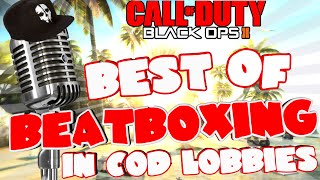 THE BEST OF BEATBOXING IN COD LOBBIES [upl. by Maximilian]