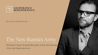 Jacek Bartosiak The New Russian Army [upl. by Adnaugal]