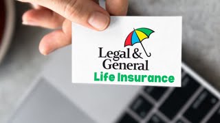 Legal amp General Life Insurance A Comprehensive Guide [upl. by Aihc470]