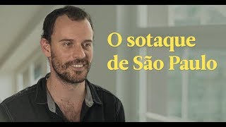 Sotaques e Expressões do Brasil  Como se fala em São Paulo [upl. by Aymik]