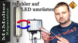 Baustrahler auf LED umrüsten  ausführliche Anleitung von M1Molter [upl. by Opiak]