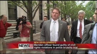 Meriden cop found guilty in brutality case [upl. by Yruoc]