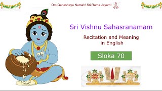 Sloka 70  Sri Vishnu Sahasranamam in English [upl. by Inej]