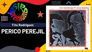 🔥PERICO PEREJIL por TITO RODRIGUEZ con LOUIE RAMIREZ  Salsa Premium [upl. by Wandis137]