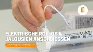 Elektrische Rollos und Jalousien anschließen  Anleitung von Rollomeister [upl. by Mcgregor181]