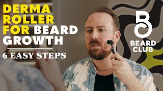 How To Use The Derma Roller For Beard Growth  Beard Club [upl. by Dnaloy]