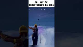 All My Ex Girlfriends are Now in Fortnite 💀🙄🤐 fortniteshorts fortnite gaming fortnitefunny [upl. by Antin]