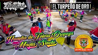 FINAL Huaylia de Totora Oropeza  Ancahuaylas  Maqta Sinchi Peru  Turpeño de Oro 2024 Kallpa Tusuy [upl. by Alyss514]