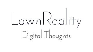 LawnReality  Original Music  Digital Thoughts [upl. by Denzil]