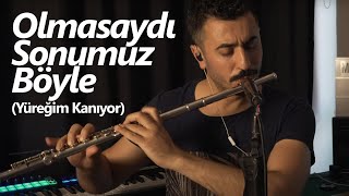 Olmasaydı Sonumuz Böyle  Ahmet Kaya  Flüt Solo  Mustafa Tuna [upl. by Kevin]