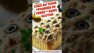 Cake au thon sans gluten aux pommes de terre et œufs durs sauce aïoli [upl. by Alaine]