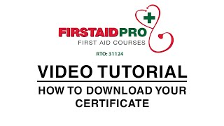 How To Download Your Certificate from our Student Portal  First Aid Pro  RTO 31124 [upl. by Adai]