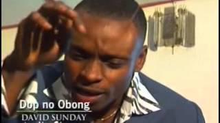 David Sunday  Dop No Obong Official Video [upl. by Aes]