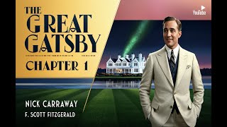 The Great Gatsby Chapter 1  F Scott Fitzgerald Audiobook  Narrated by Kara Shallenberg [upl. by Amarette]