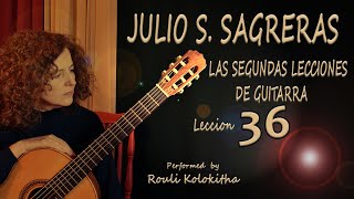 Julio Sagreras  Segundas Lecciones  No36 [upl. by Illib638]