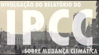 IPCC Mudança climática afeta várias partes do Brasil [upl. by Lotson621]