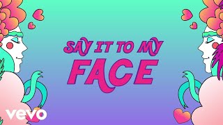 Maty Noyes  Say It To My Face Lyric Video [upl. by Ahsille]