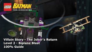 27 Biplane Blast 100 Guide  LEGO Batman The Videogame  The Jokers Return [upl. by Airtemad]