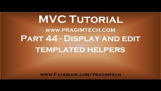 Part 44 Display and edit templated helpers in asp net mvc [upl. by Adnilreh]