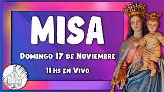 Misa XXXIII Domingo  17 de noviembre  11 hs en vivo  Santuario María Auxiliadora [upl. by Gabbert]