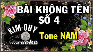 BÀI KHÔNG TÊN SỐ 4  KARAOKE  Tone NAM  EmMi Thứ [upl. by Repinuj]