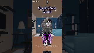 Credit Card Debt  capcut roblox wcue warriorcats wcuememe [upl. by Frazer]