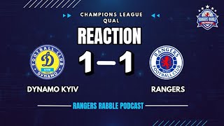 Part 1 Dynamo Kyiv 11 Rangers  Reaction  Rangers Rabble Podcast [upl. by Blum]