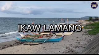 IKAW LAMANG [upl. by Hey]