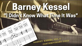 Barney Kessel  I Didnt Know What Time it Was  GillampJazz Transcription [upl. by Nee]