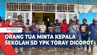 Orang Tua Minta Kepala Sekolah SD YPK Toray Dicopot [upl. by Eelyma]