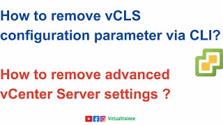 How to remove vCLS configuration parameter   How to remove advanced vCenter Server settings [upl. by Murrell309]