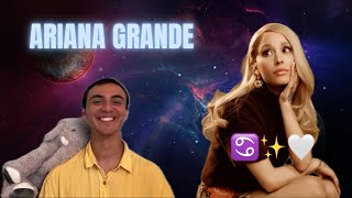 ARIANA GRANDE Birth Chart Reading Plus Synastry with New Beau👀✨♋️ [upl. by Shere]