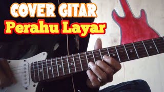 Cover Gitar  Prahu Layar [upl. by Bertie]