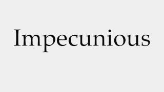 How to Pronounce Impecunious [upl. by Airemat319]