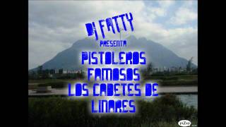 Cadetes De Linares Pistoleros Famosos [upl. by Dalis]