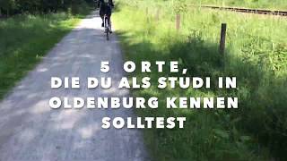 5 Orte die Du als Studi in Oldenburg kennen solltest [upl. by Eened]