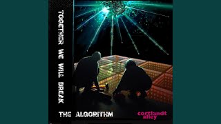 Together We Will Break the Algorithm feat Rabbit Junk [upl. by Siderf]