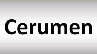 How to Pronounce Cerumen [upl. by Hester]