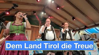 MünchnerMunich Oktoberfest 2024  Dem Land Tirol die Treue  Helmut SchrannerampHolledauer Musikanten [upl. by Gigi]