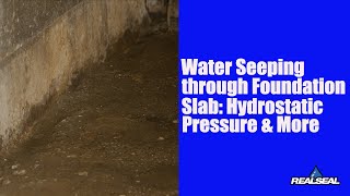 Water Seeping Through Foundation Slab Hydrostatic Pressure amp More [upl. by Alano]