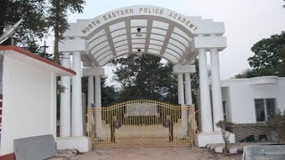 NEPAnorth North Eastern Police Academy√❣️ North Eastern Police Training Academy Shillong🇮🇳NEPA🌹 [upl. by Seiber]