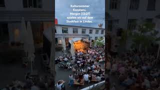 Live beim Kultursommer in Konstanz musik live music livemusic liveband [upl. by Eniamurt]