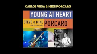 🥁 CARLOS VEGA amp MIKE PORCARO  Young At Heart Drums and Bass Only [upl. by Gunther378]